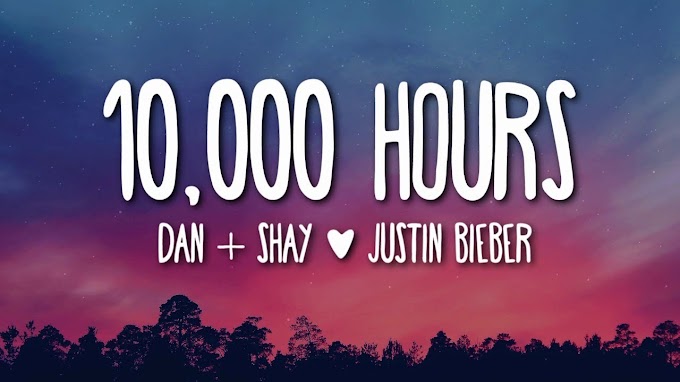 10,000 Hours Lyrics in Hindi - Dan + Shay & Justin Bieber 