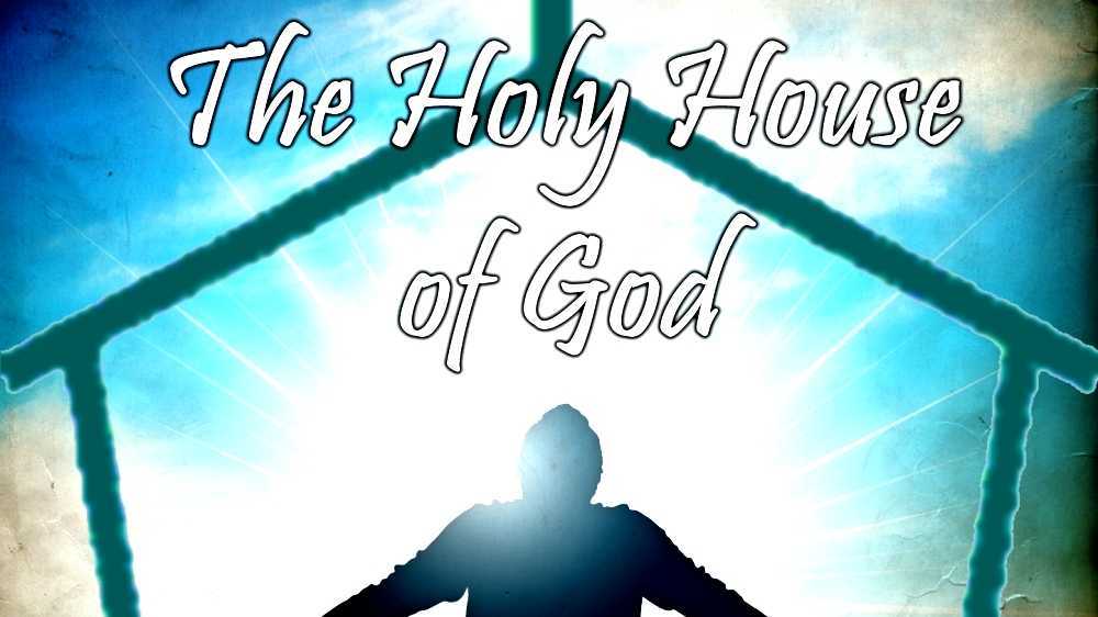 The House of God