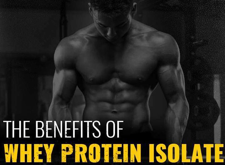 Benefits of Whey Protein Isolate