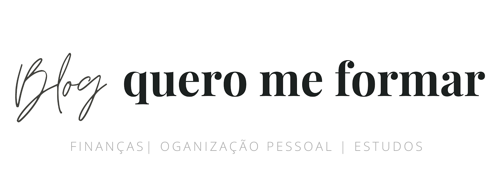 Blog Quero me Formar — Organização & Finanças