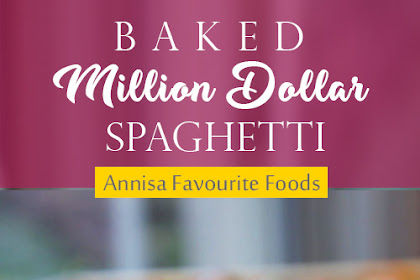 Easy Baked Million Dollar Spaghetti
