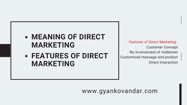 Direct Marketing : Definition and Features