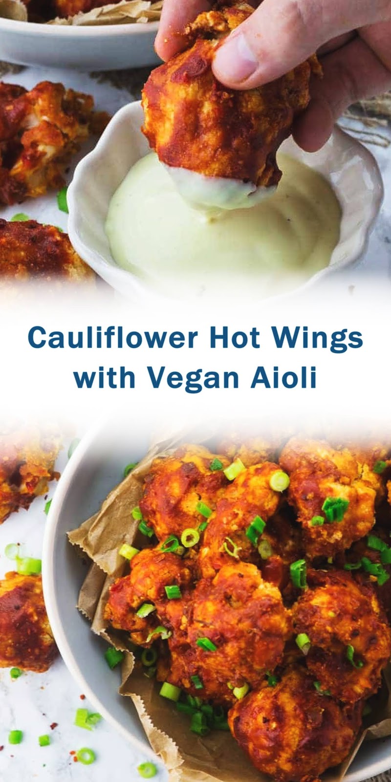 Cauliflower Hot Wings with Vegan Aioli