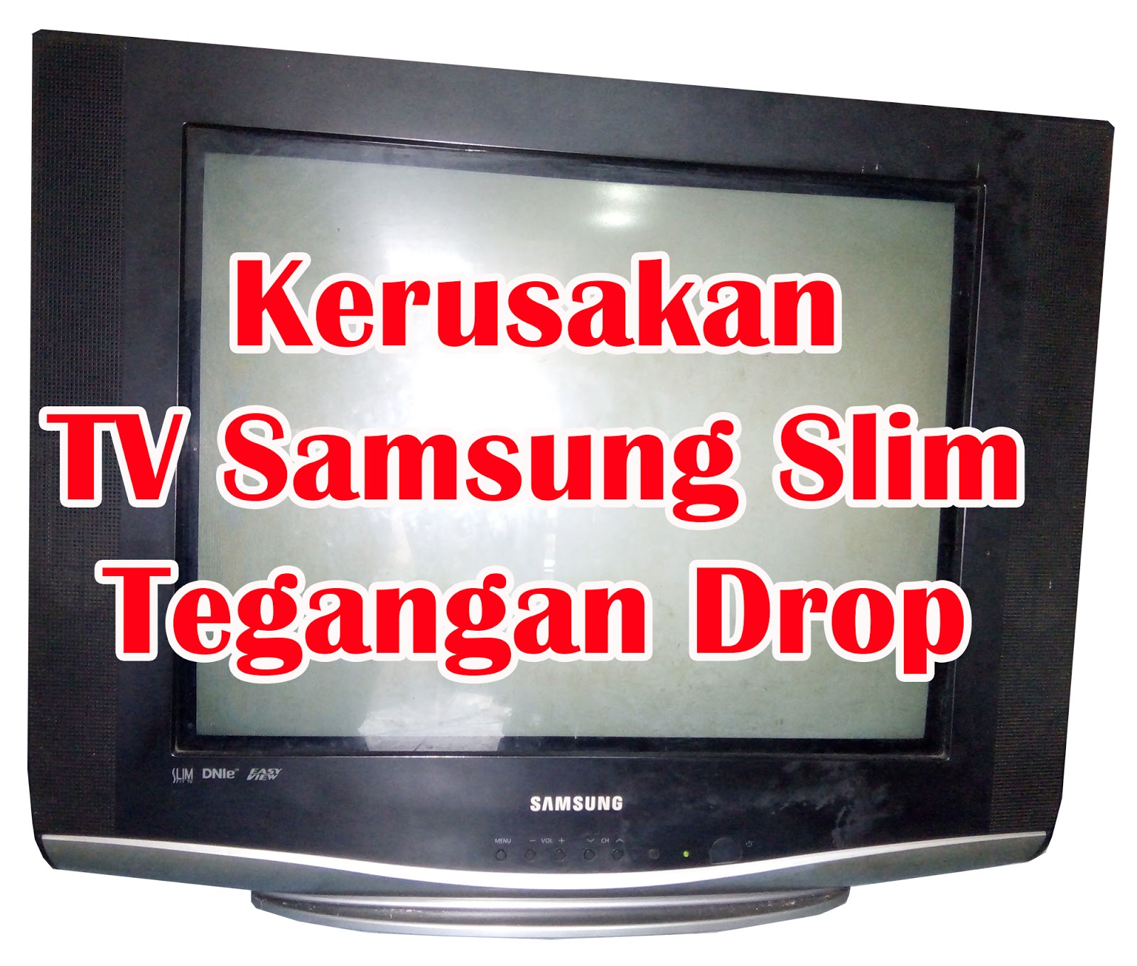 Cara Mengatasi Kerusakan TV Samsung Slim Tegangan Drop Aflah Sentosa