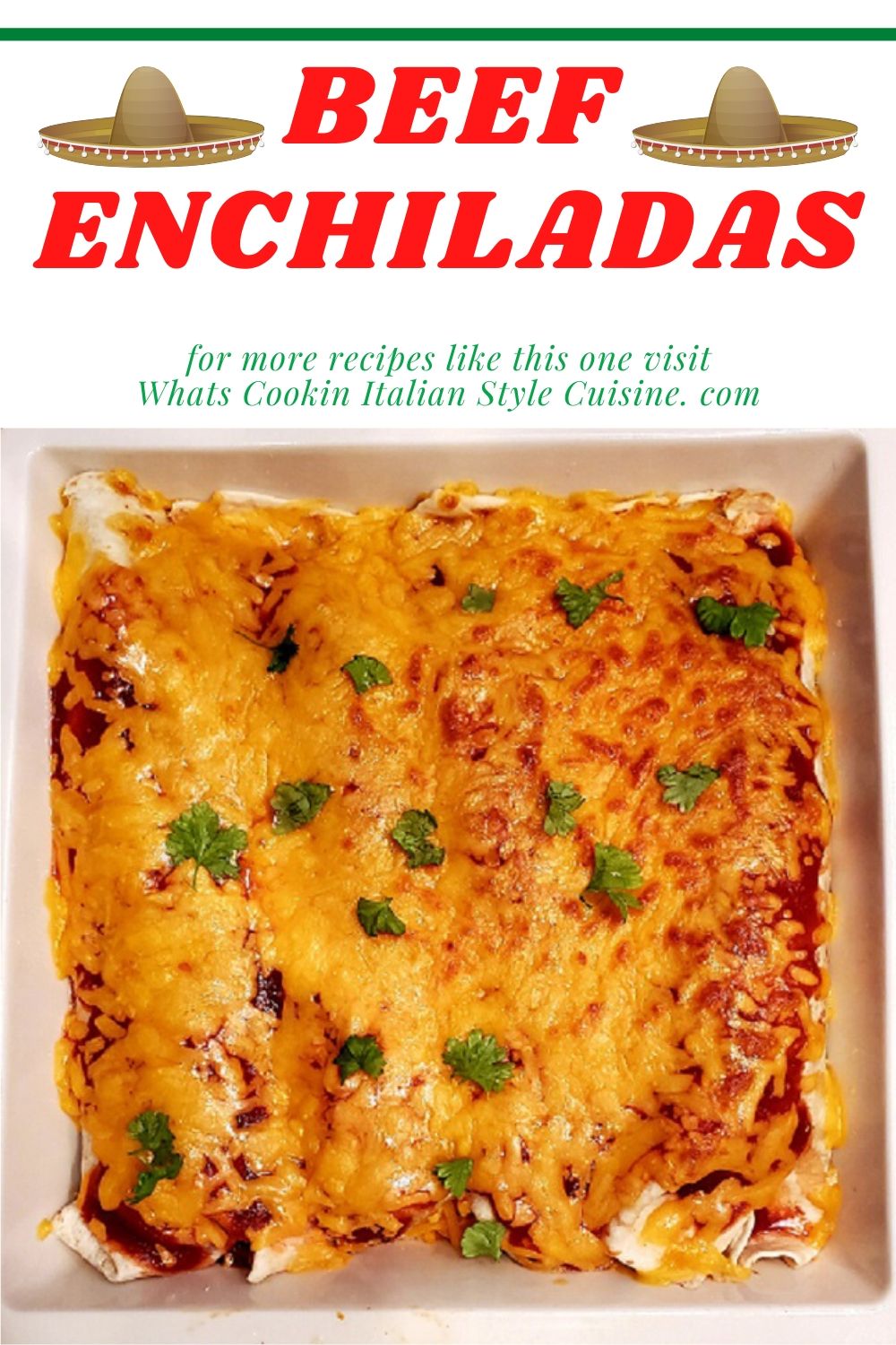 Beef Enchiladas What's Cookin' Italian Style Cuisine