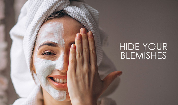How to Hide Your Blemishes