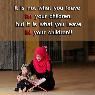 islamic-quotes-what-you-leave-in-children.jpg
