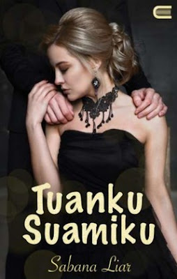 Tuanku Suamiku by Sabana Liar Pdf Tuanku Suamiku by Sabana Liar Pdf