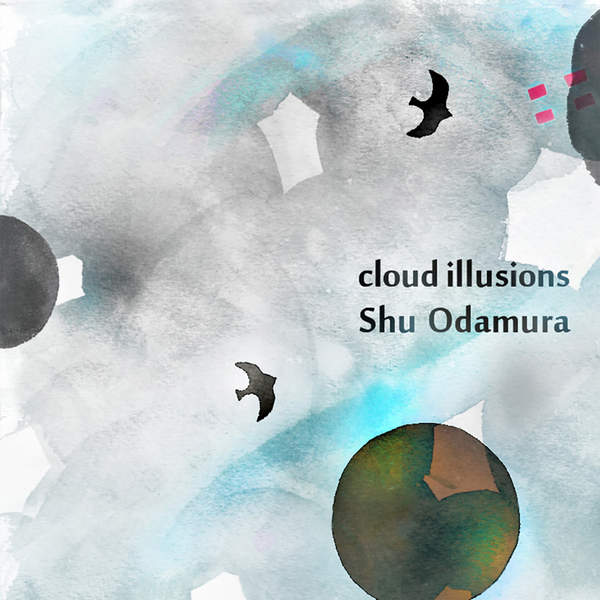 [Album] 小田村愁 – Cloud Illusions (2016.02.24/MP3/RAR)