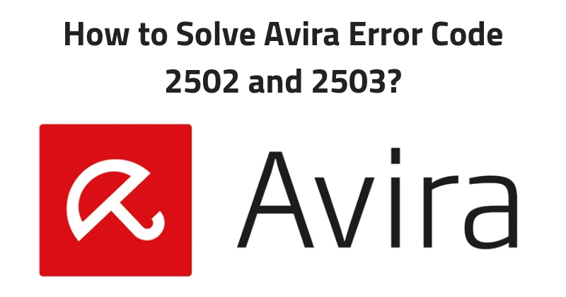 Solve-Avira-Error-Cod- 2502-and-2503