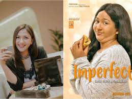 Imperfect Movie - Sinopsis Film Lengkap - Addwin Info