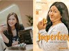 Imperfect Movie - Sinopsis Film Lengkap