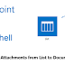 SharePoint Online: Copy Attachments from List to Document Library using PowerShell