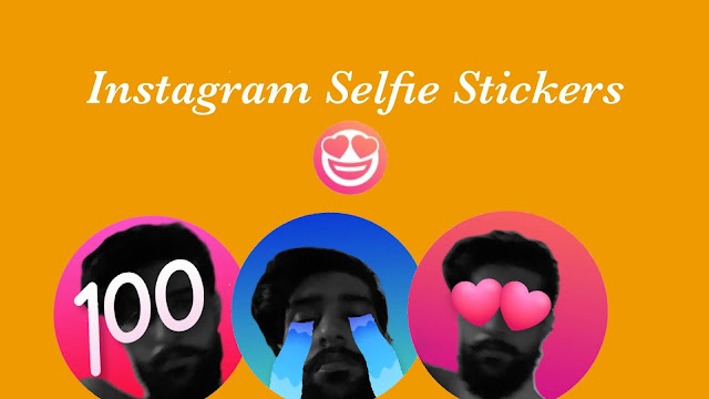 Instagram selfie stickers