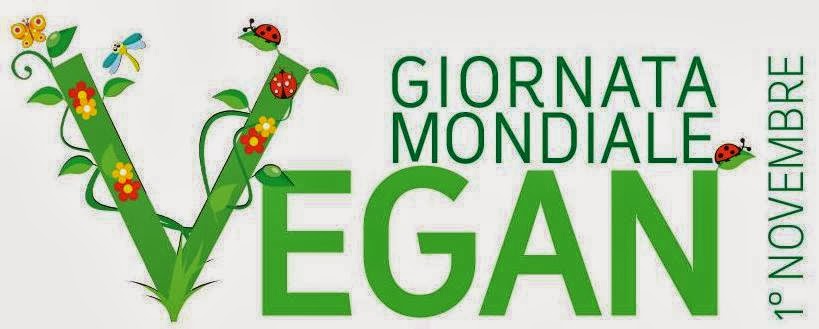 1° novembre: Giornata Mondiale Vegan