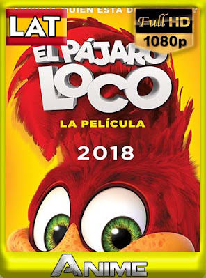 El pájaro loco: La película (2017) HD [1080p] Latino [GoogleDrive] BerlinHD