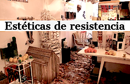 Estéticas de resistencia___