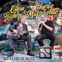 Elvin Bishop & Charlie Musselwhite's 100 Years of Blues