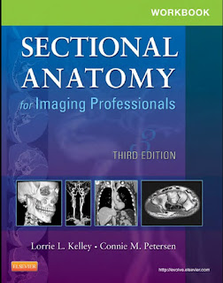 Workbook for Sectional Anatomy for Imaging Professionals 3rd Edition Workbook for Sectional Anatomy for Imaging Professionals 3rd Edition