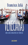 Venecianas, una guía evocativa de Venecia