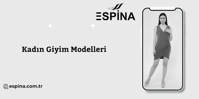 Kadın Giyim Modelleri - Espina - Espina.com.tr