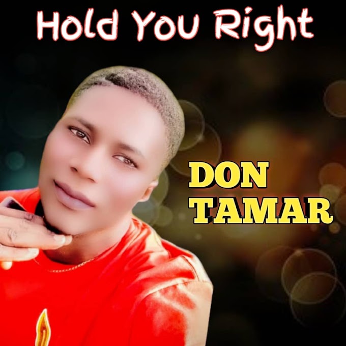 Music: Don Tamar - Hold You Right