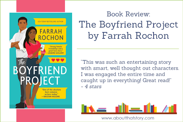 Book Review: The Boyfriend Project by Farrah Rochon | About That Story