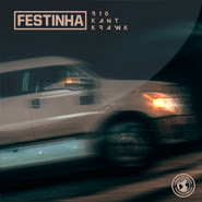 Festinha - Tropa do Bruxo, Krawk, Kant Festinha - Tropa do Bruxo, Krawk, Kant