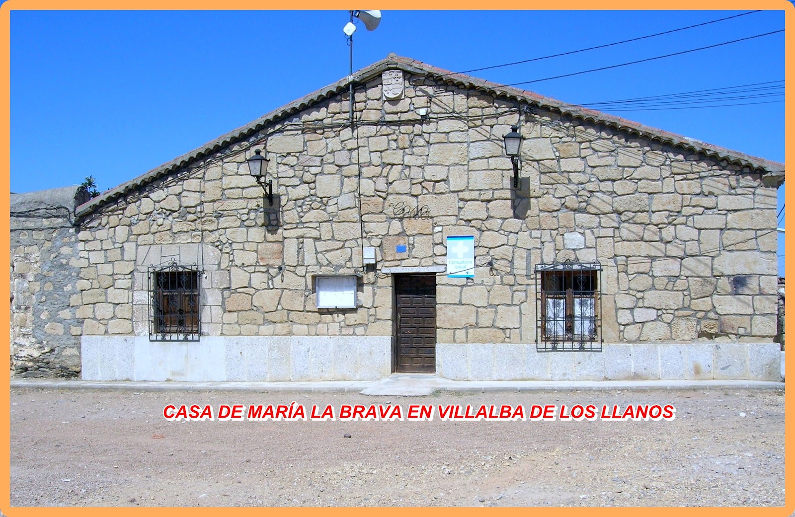 INDICE DEL BLOG DE VILLALBA DE LOS LLANOS HISTORIA DE MARÍA LA BRAVA