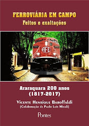 "FERROVIÁRIA EM CAMPO - FEITOS E EXALTAÇÕES"