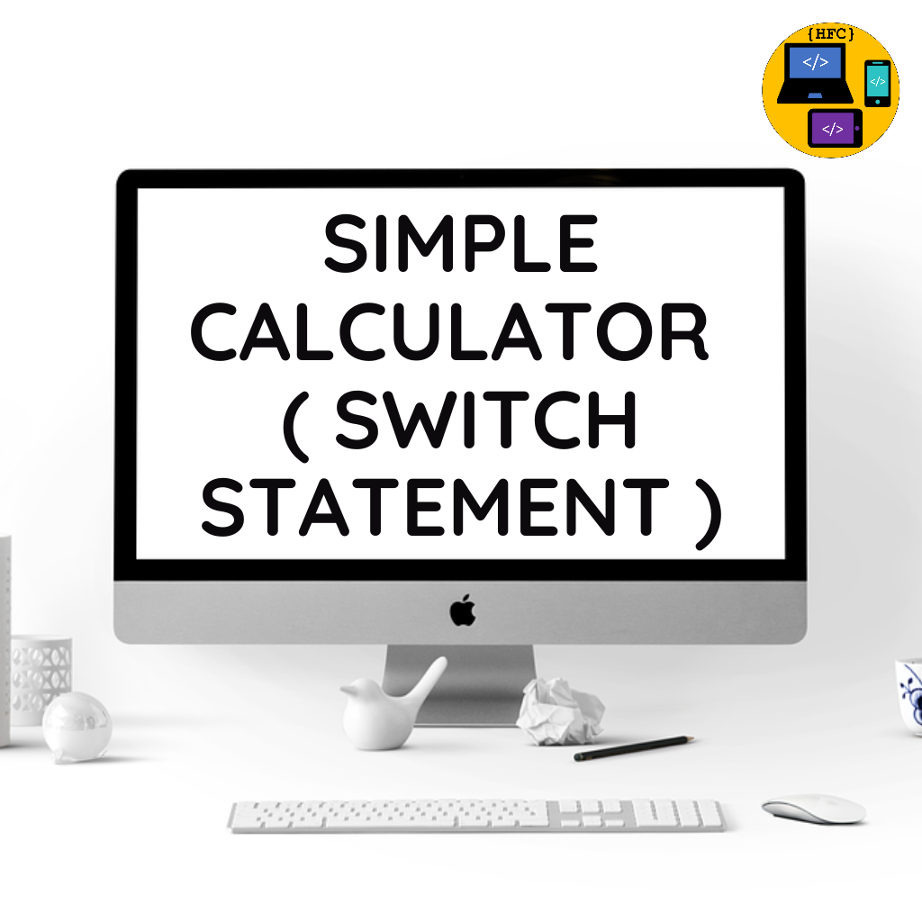 Simple Calculator Calculator in C++ Switch case C++ Turbo C++