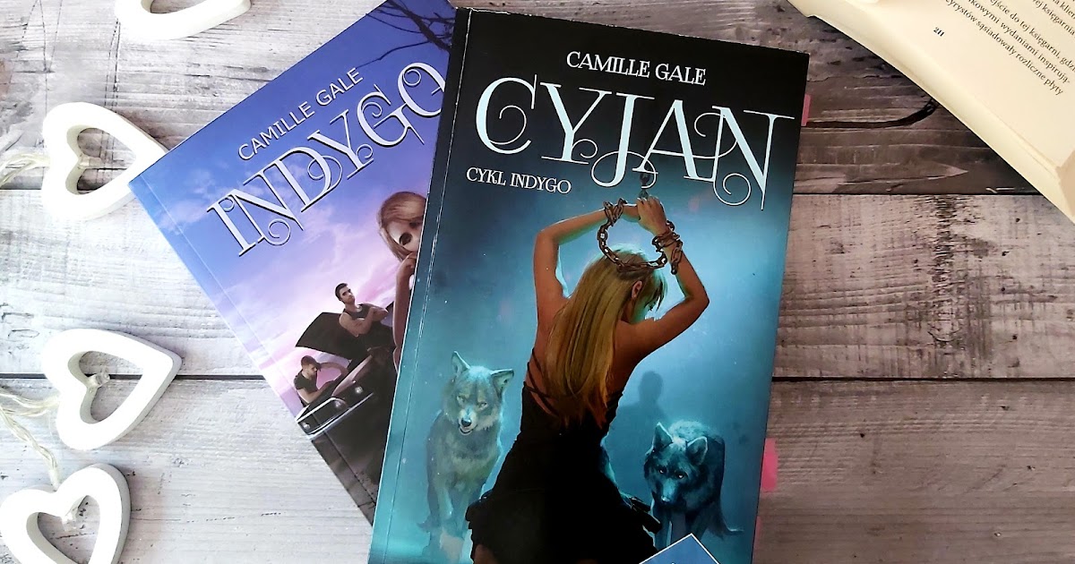 Po "Indygo", czas na "Cyjan" Camille Gale recenzja patronacka