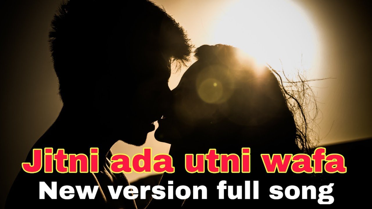 Jitni Ada Utni Wafa Lyrics in Hindi