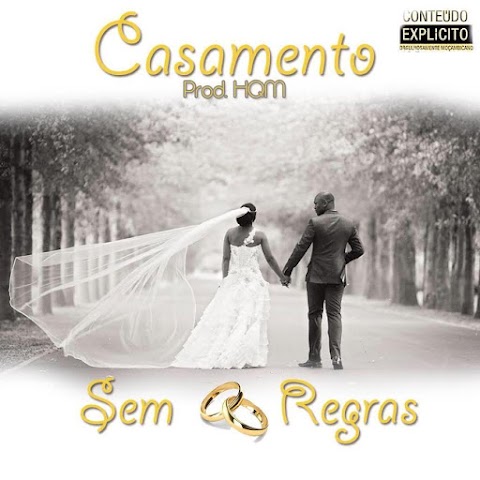 Sem Regras - Casamento (Prod by HQM)