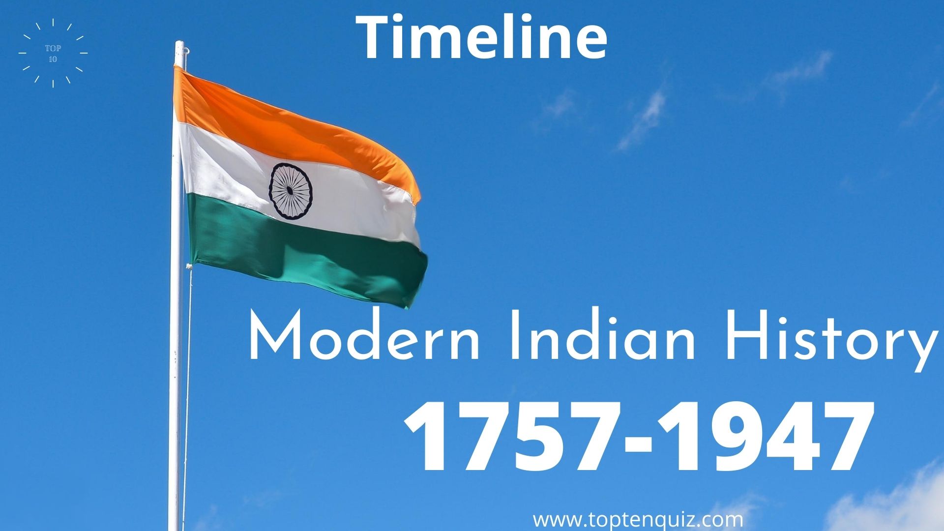 Modern India History l 17571987 Timeline ll Important Dates and Events