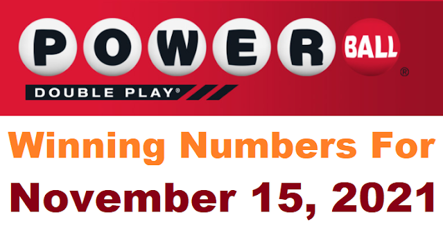 PowerBall Double Play Winning Numbers for November 15, 2021