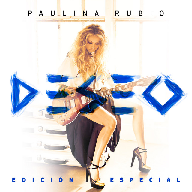 MI MUSICA FAVORITA: ALBUM “DESEO (EDICIÓN ESPECIAL)", DE PAULINA RUBIO