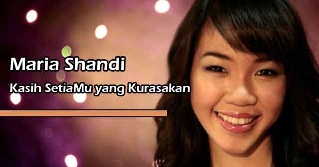 Lirik Lagu Rohani Kasih SetiaMu Yang Kurasakan by Maria Shandi - YuKampus