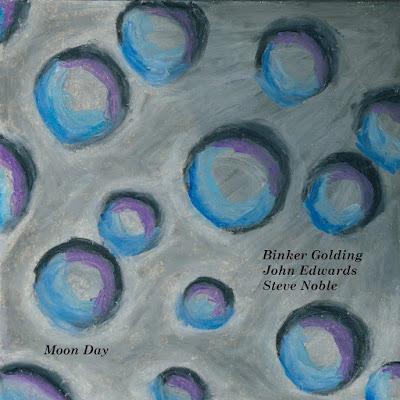Moon Day Binker Golding John Edwards Steve Noble Album