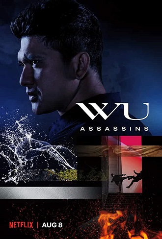 Wu Assassins Season 1 Dual Audio {Hindi + English} Complete Download 480p & 720p All Episode