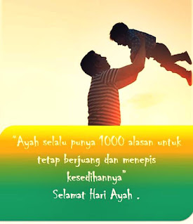 ucapan selamat hari ayah nasional