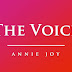 Annie~Joy writes: The Voice. #BeInspired!