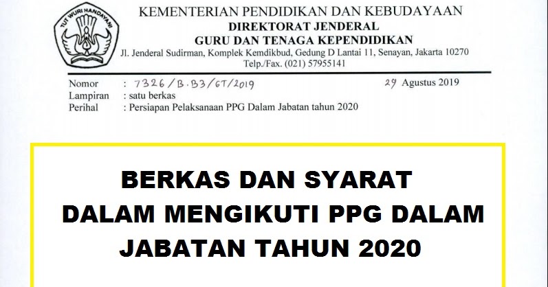 Berkas Dan Syarat Untuk Mengikuti Ppg Dalam Jabatan Tahun 2019 2020 Sang Pencari Ilmu