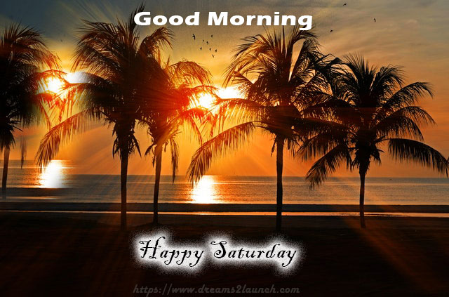 good morning wishes for saturday