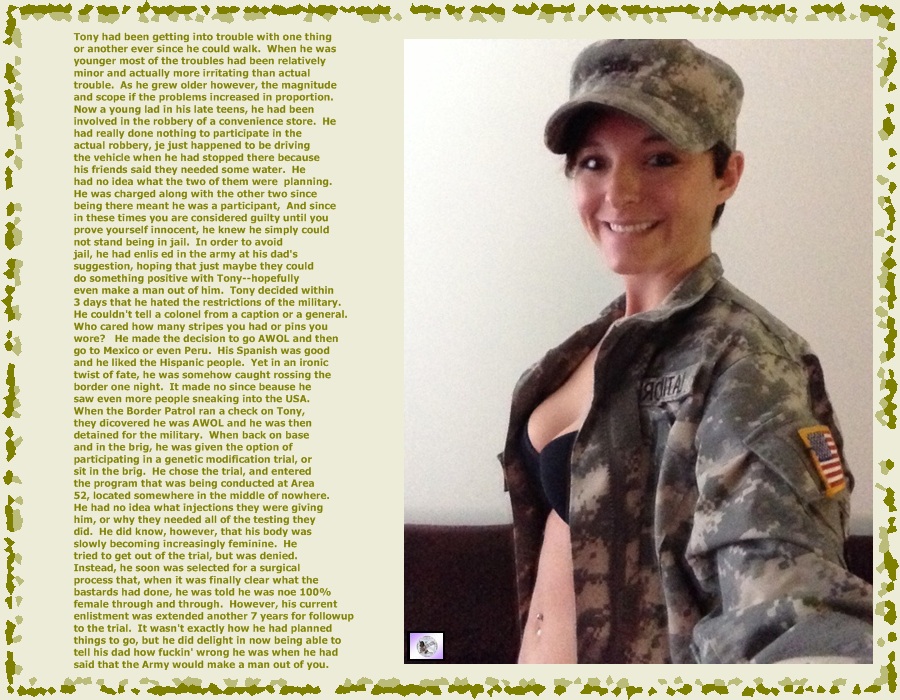 Captions by Alexis The Army Makes Men?