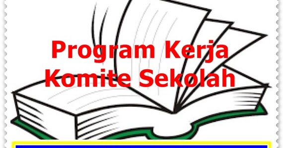 Contoh Program Kerja Komite Sekolah - Data Guru