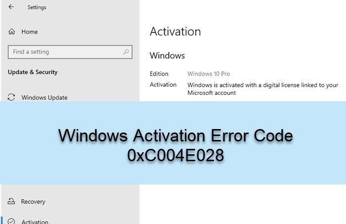 Código de error de activación de Windows 0xC004E028