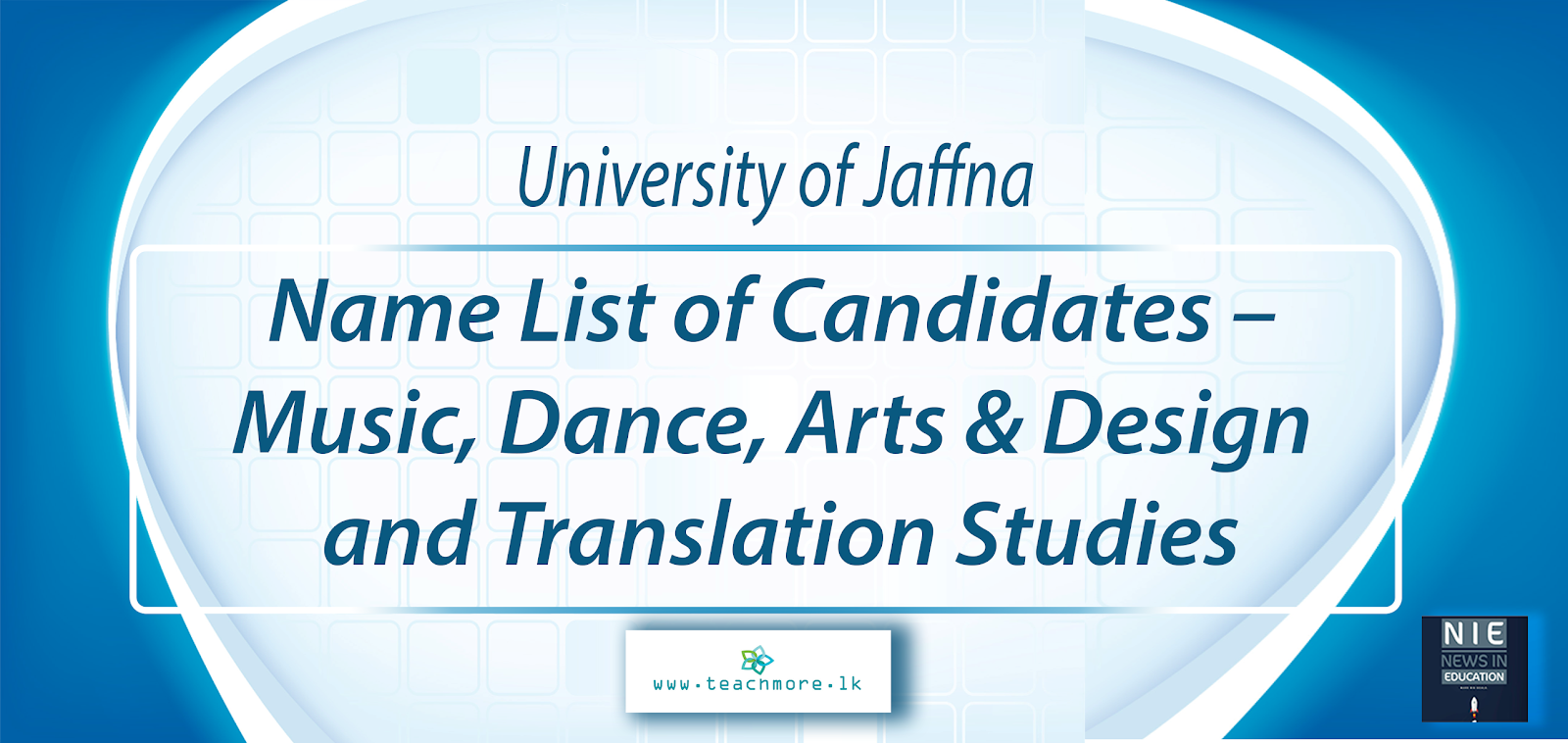 Selection List of Candidates Music, Dance, Arts & Design and