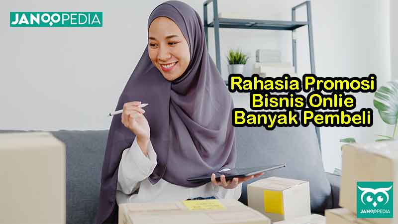 Cara Agar Bisnis Online Banyak Pembeli | Rahasia Promosi Online Shop