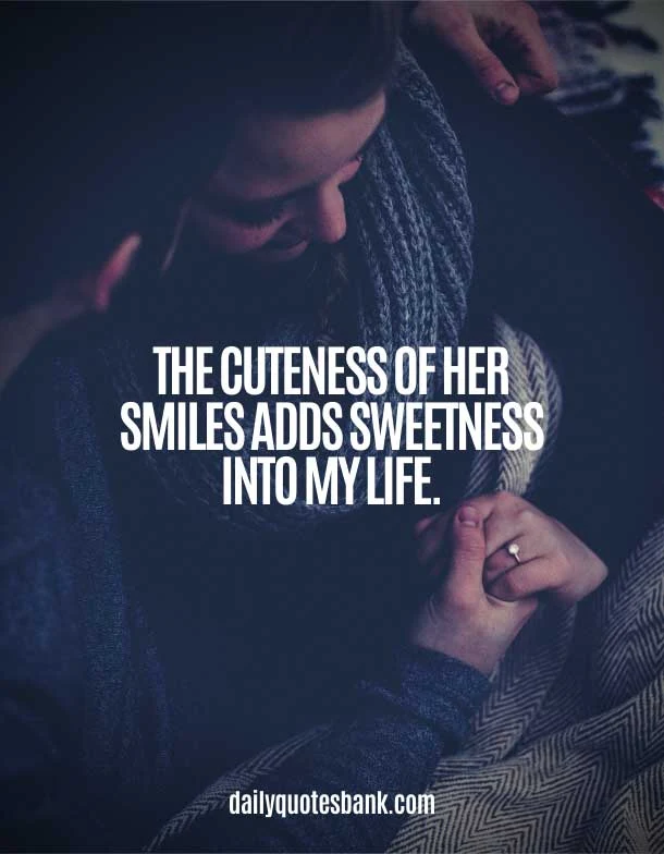 Short Quotes To Make Her Feel Special